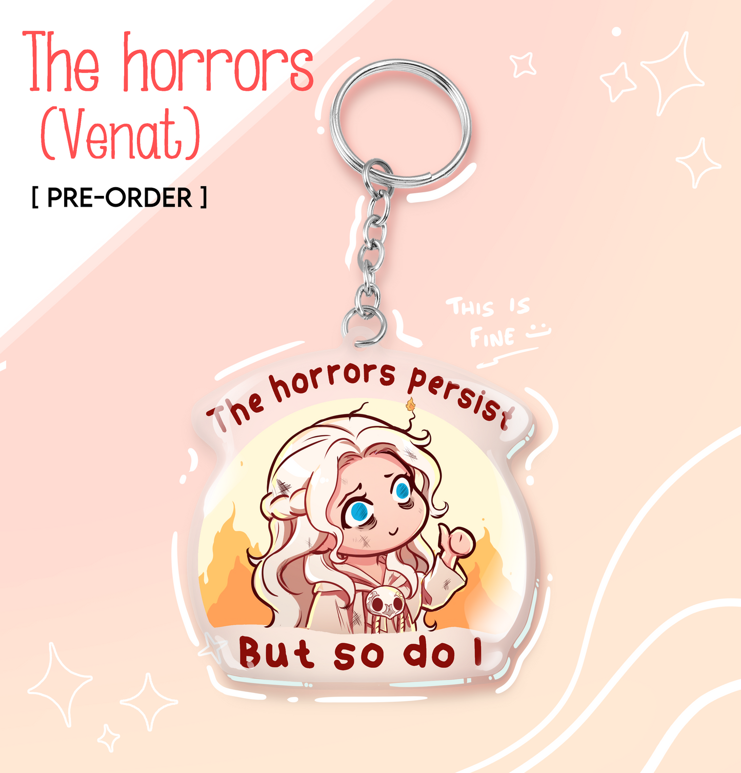 "The Horrors Persist" Venat Keychain