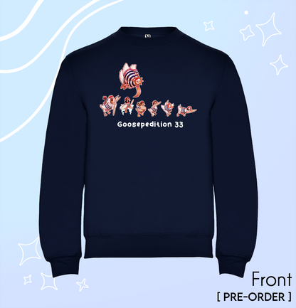 Goosepedition 33 Sweatshirt