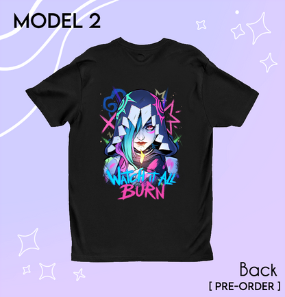 "Watch it All Burn" Jinx T-Shirt [2 Models]