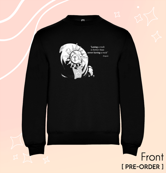 Esquie's Quotes Sweatshirt