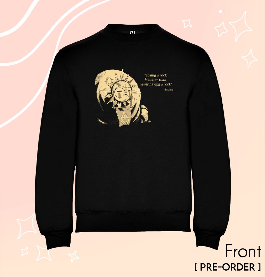 Esquie's Quotes Sweatshirt