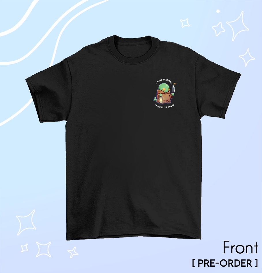 "I Have Stability" T-Shirt