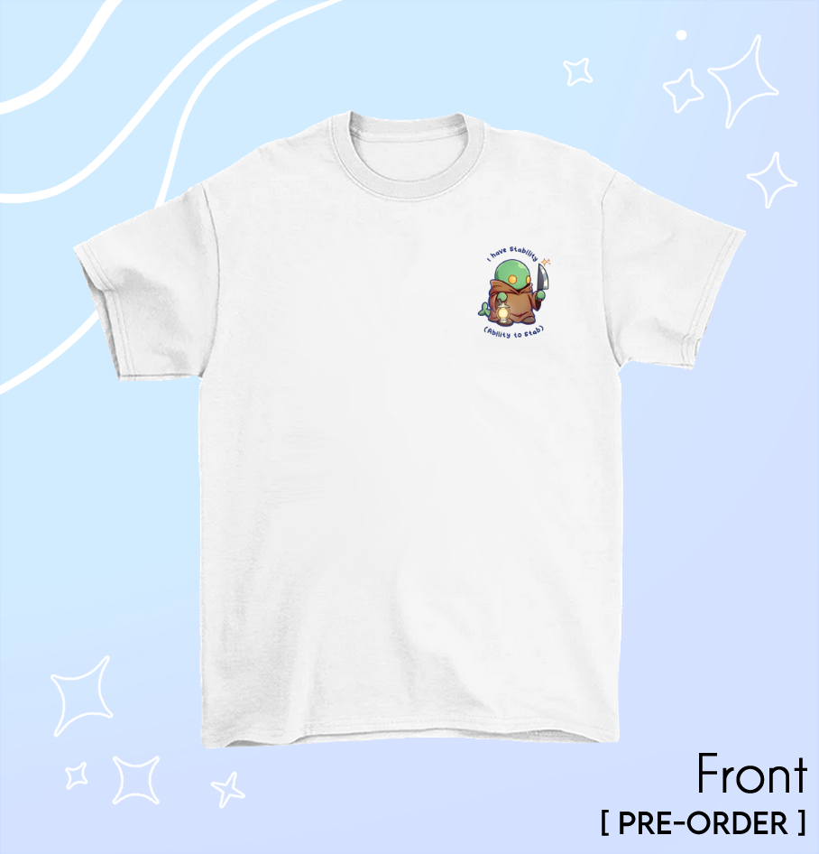 "I Have Stability" T-Shirt