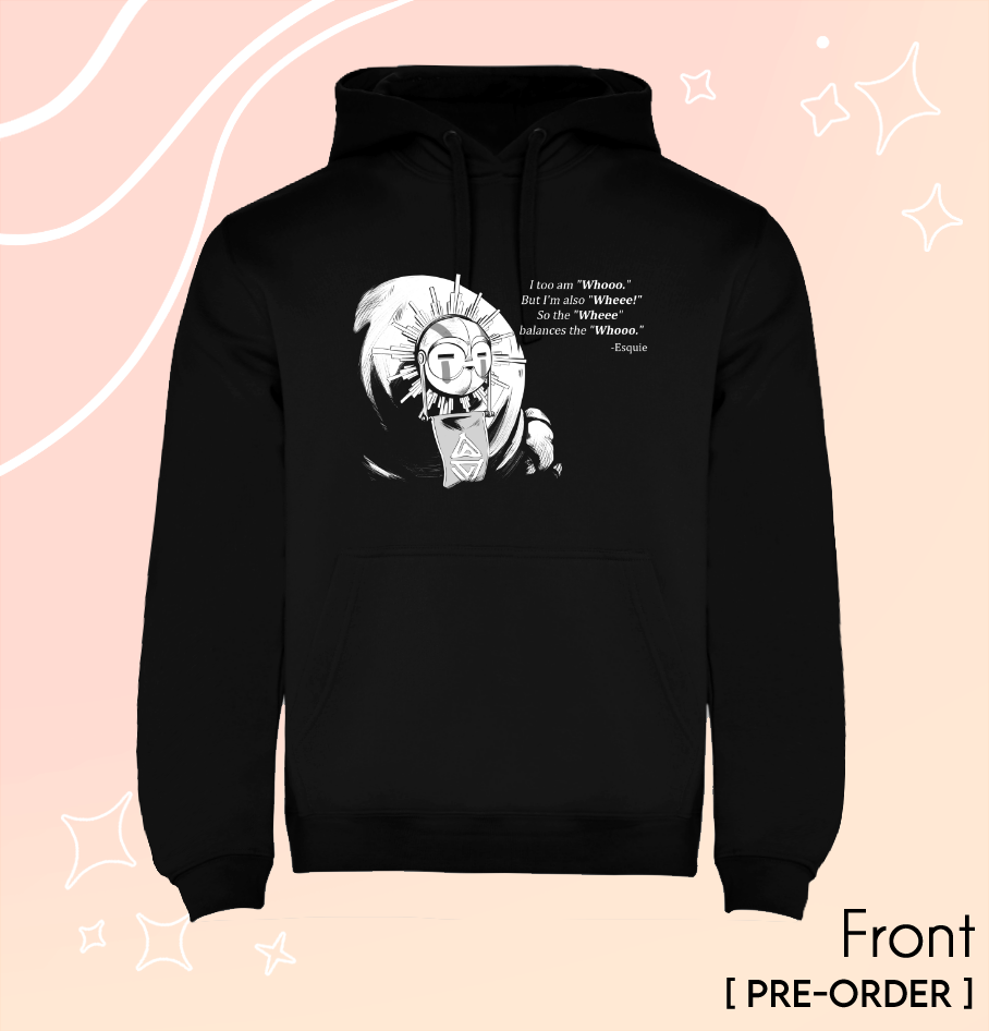 Esquie's Quotes Hoodie