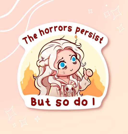 "The Horrors Persist" - Venat Sticker
